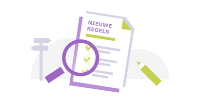 Illustratie van een papier met daarop de tekst "nieuwe regels". Boven het papier hangt een vergrootglas.